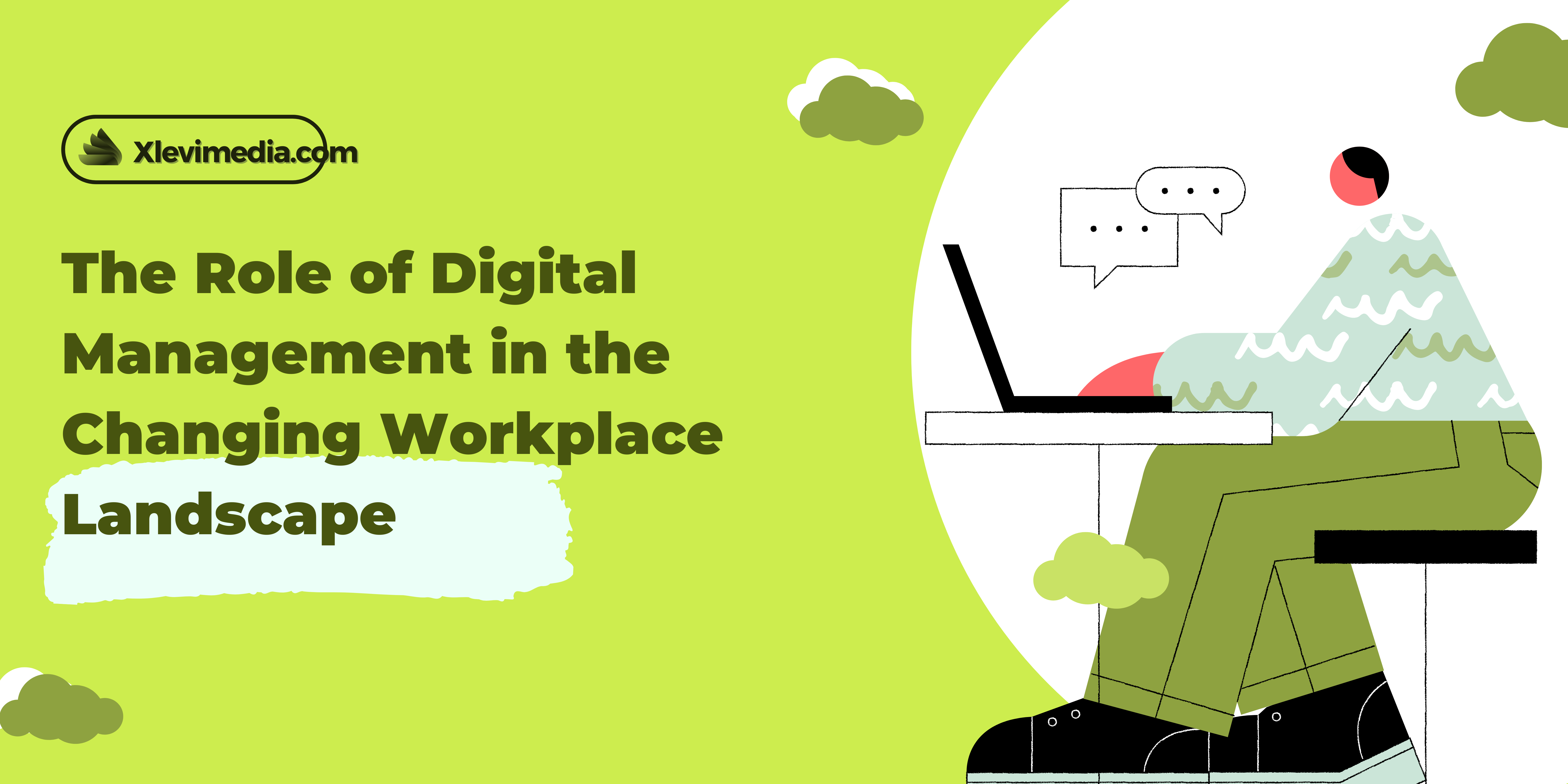 Read more about the article The Role of Digital Management in the Changing Workplace Landscape